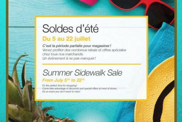 Soldes d’été – Summer Sidewalk Sale  5 au 22 juillet 2018
